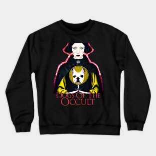 Dogs of the Occult XI Crewneck Sweatshirt